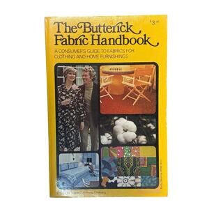 The Butterick Fabric Handbook 1978 7th Printing Vintage Sewing Reference Book